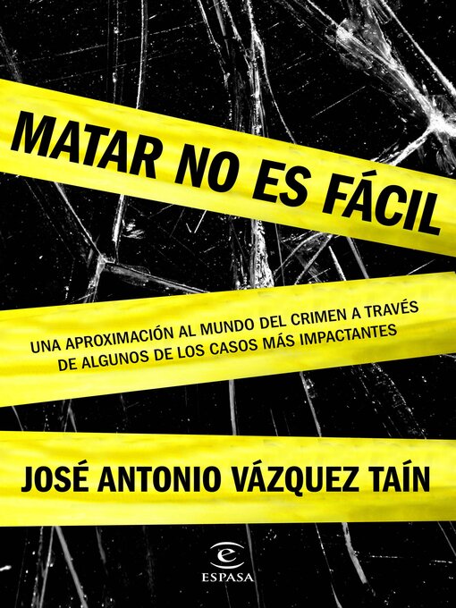Title details for Matar no es fácil by José Antonio Vázquez Taín - Wait list
